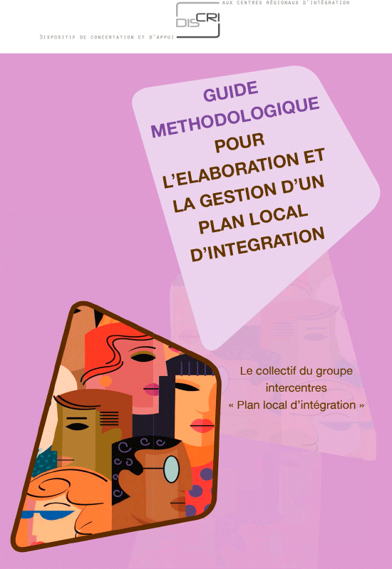Guide méthodologique pour l'élaboration et la gestion d'un plan local d'intégration